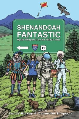 James Blakey, Catherine Simpson, James Cole - Shenandoah Fantastic, Häftad