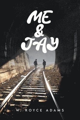 W Royce Adams, W. Royce Adams - Me & Jay, Häftad