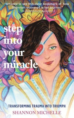 bokomslag Step Into Your Miracle