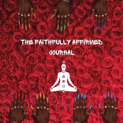 Skyy Danielle - Faithfully Affirmed Journal, Häftad