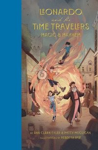 bokomslag Leonardo and the Time Travelers Vol.2: Magic & Mayhem