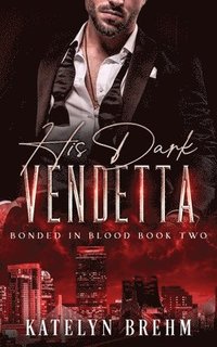 bokomslag His Dark Vendetta