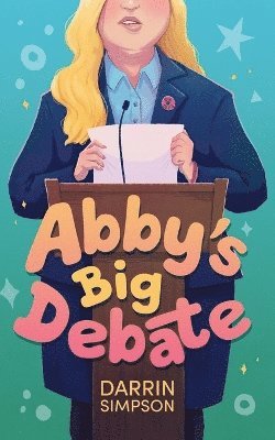 bokomslag Abby's Big Debate