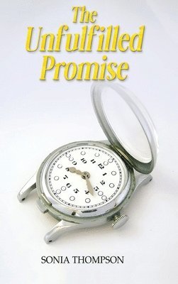 The Unfulfilled Promise 1