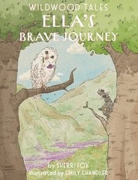 bokomslag Ella's Brave Journey
