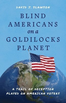 Blind Americans On a Goldilocks Planet 1