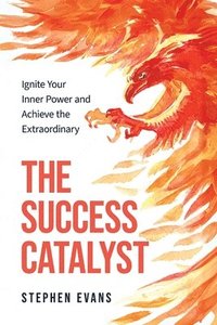 bokomslag The Success Catalyst