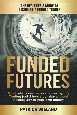 Funded Futures 1