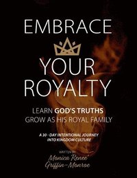 bokomslag Embrace Your Royalty