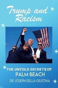 bokomslag Trump and Racism