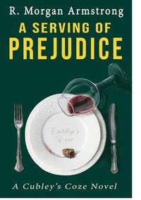 bokomslag A Serving of Prejudice