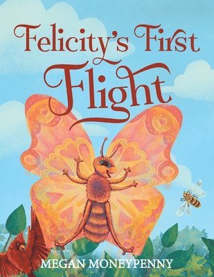 Felicity's First Flight 1