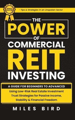 The POWER of Commercial REIT Investing 1