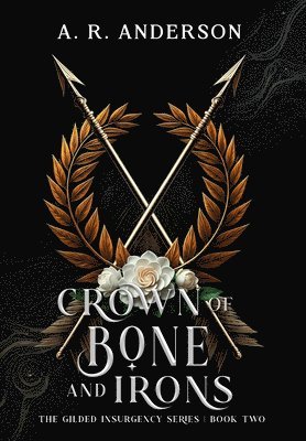 Crown of Bone and Irons 1