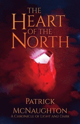 The Heart of the North