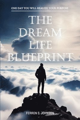 bokomslag The Dream Life Blueprint