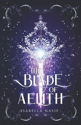 Isabella Nasif - Blade of Aelith, Häftad