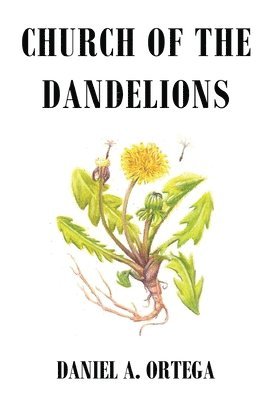 Church of the Dandelions 1