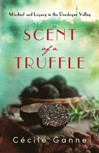bokomslag Scent of a Truffle