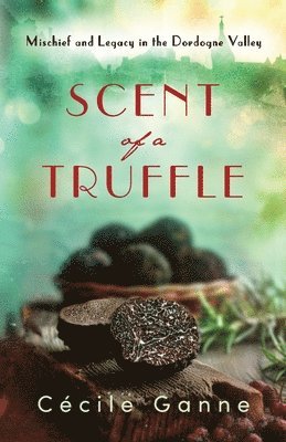 bokomslag Scent of a Truffle