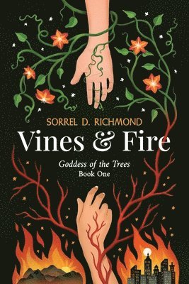 Vines and Fire 1