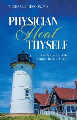 Physician Heal Thyself 1