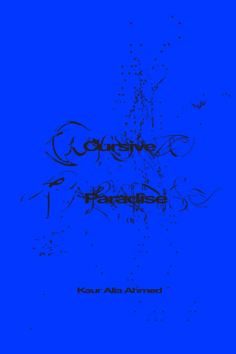 Kaur Alia Ahmed - Cursive Paradise, Häftad. Tillgänglighet: Lägg i varukorg