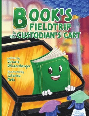 Book's Fieldtrip in the Custodian's Cart 1