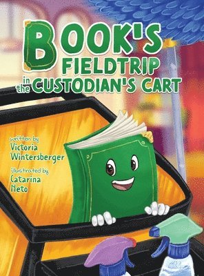 Book's Fieldtrip in the Custodian's Cart 1