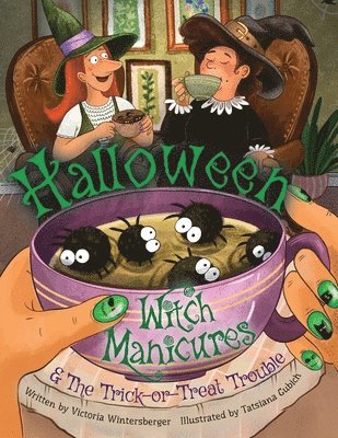 bokomslag Halloween Witch Manicures & The Trick-or-Treat Trouble