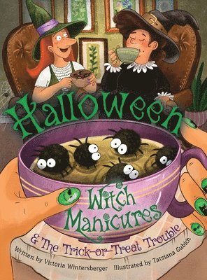 bokomslag Halloween Witch Manicures & The Trick-or-Treat Trouble