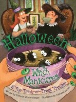 Halloween Witch Manicures & The Trick-or-Treat Trouble 1