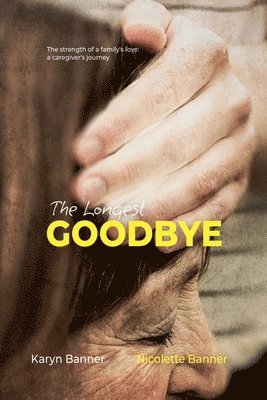 bokomslag The Longest Goodbye