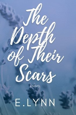 Depth of Their Scars