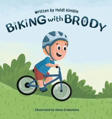 Heidi Kimble - Biking with Brody, Inbunden