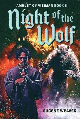 bokomslag Night of the Wolf: Amulet of Visimar Book II