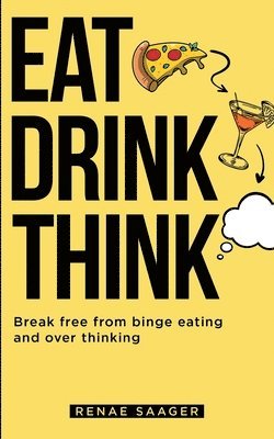 Eat Drink Think 1