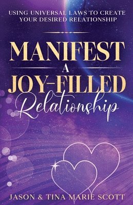 Manifest A Joy Filled Relationship 1