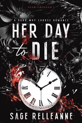 Sage Relleanne, Sage RelleAnne - Her Day to Die, Häftad