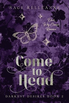 bokomslag Come to Head: A Dark Why Choose Romance