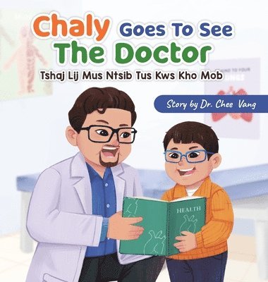 bokomslag Chaly Goes to See The Doctor