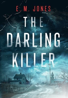 E M Jones - Darling Killer, Inbunden