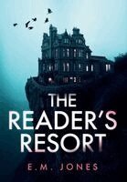 E M Jones - Reader's Resort, Inbunden