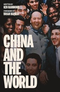 bokomslag China and the World