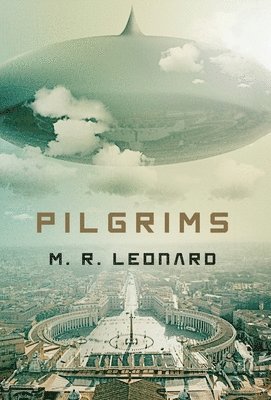 M R Leonard, M. R. Leonard - Pilgrims, Inbunden