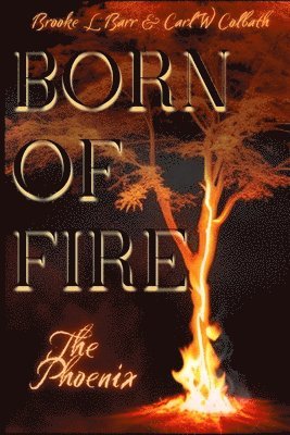 bokomslag Born of Fire: The Phoenix