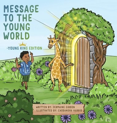 Jermaine Gibson - Message To The Young World - Young King Edition, Inbunden