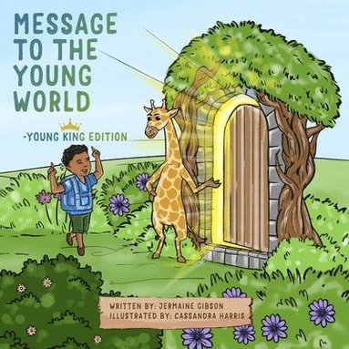 Jermaine Gibson - Message To The Young World - Young King Edition, Häftad