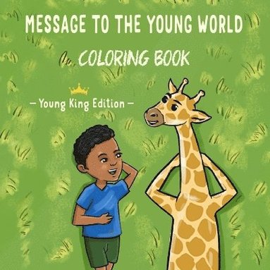 Jermaine Gibson - Message To The Young World - Young King Edition Coloring Book, Häftad