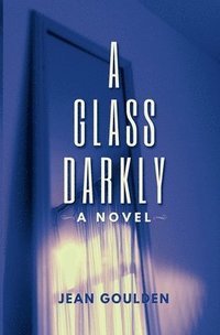 bokomslag A Glass Darkly